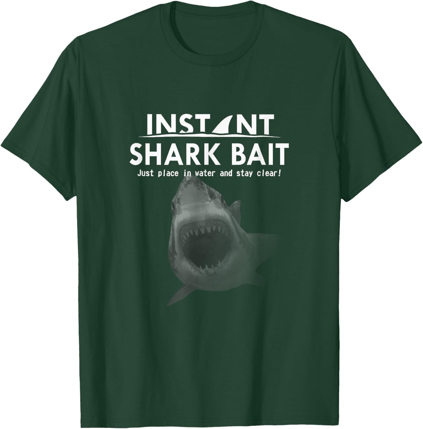 Instant Shark Bait T-Shirt - T-Shirt | Forest