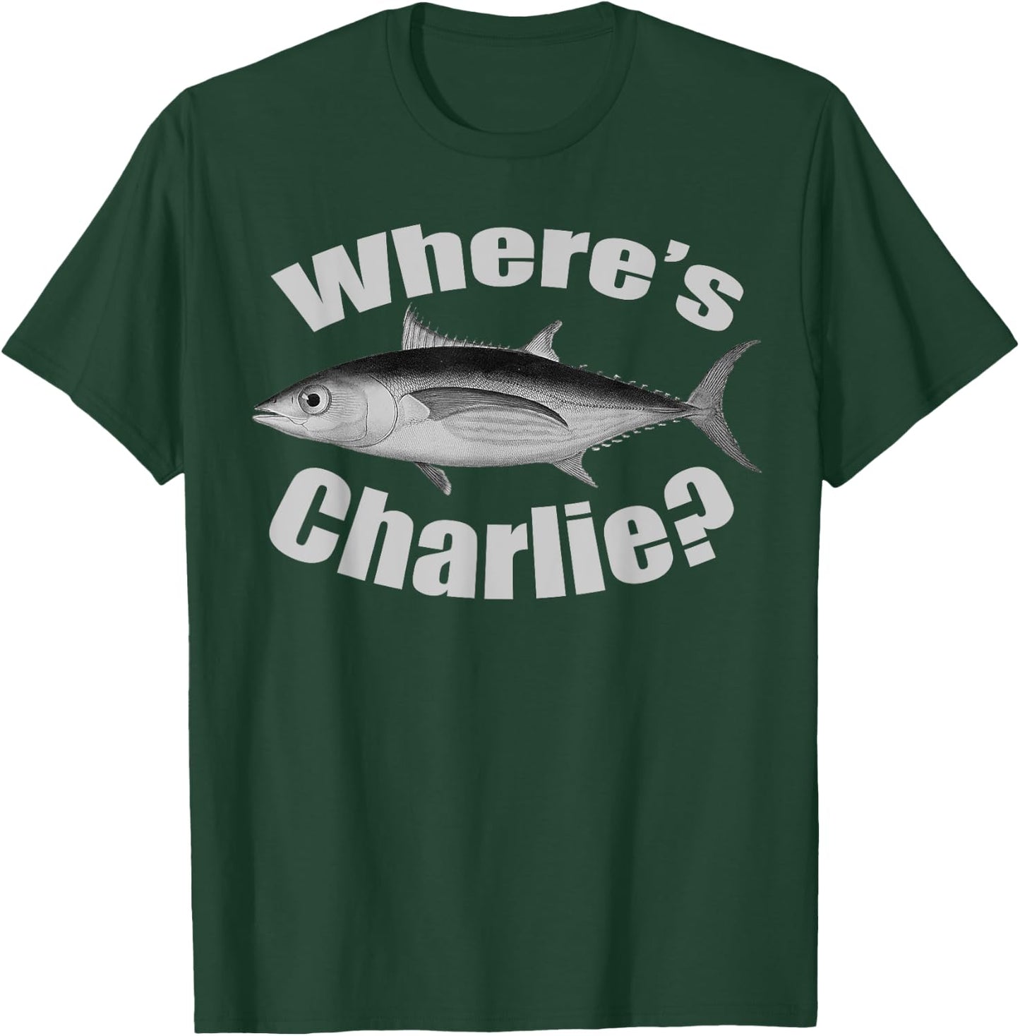 Where's Charlie Albacore Tuna Fishing Fish Illustration T-Shirt - T-Shirt | Forest