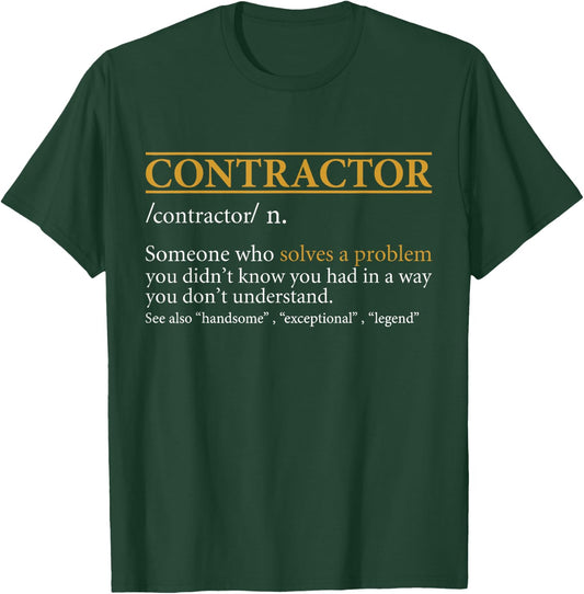 Funny CONTRACTOR definition Birthday or Christmas Gift T-Shirt - T-Shirt | Forest