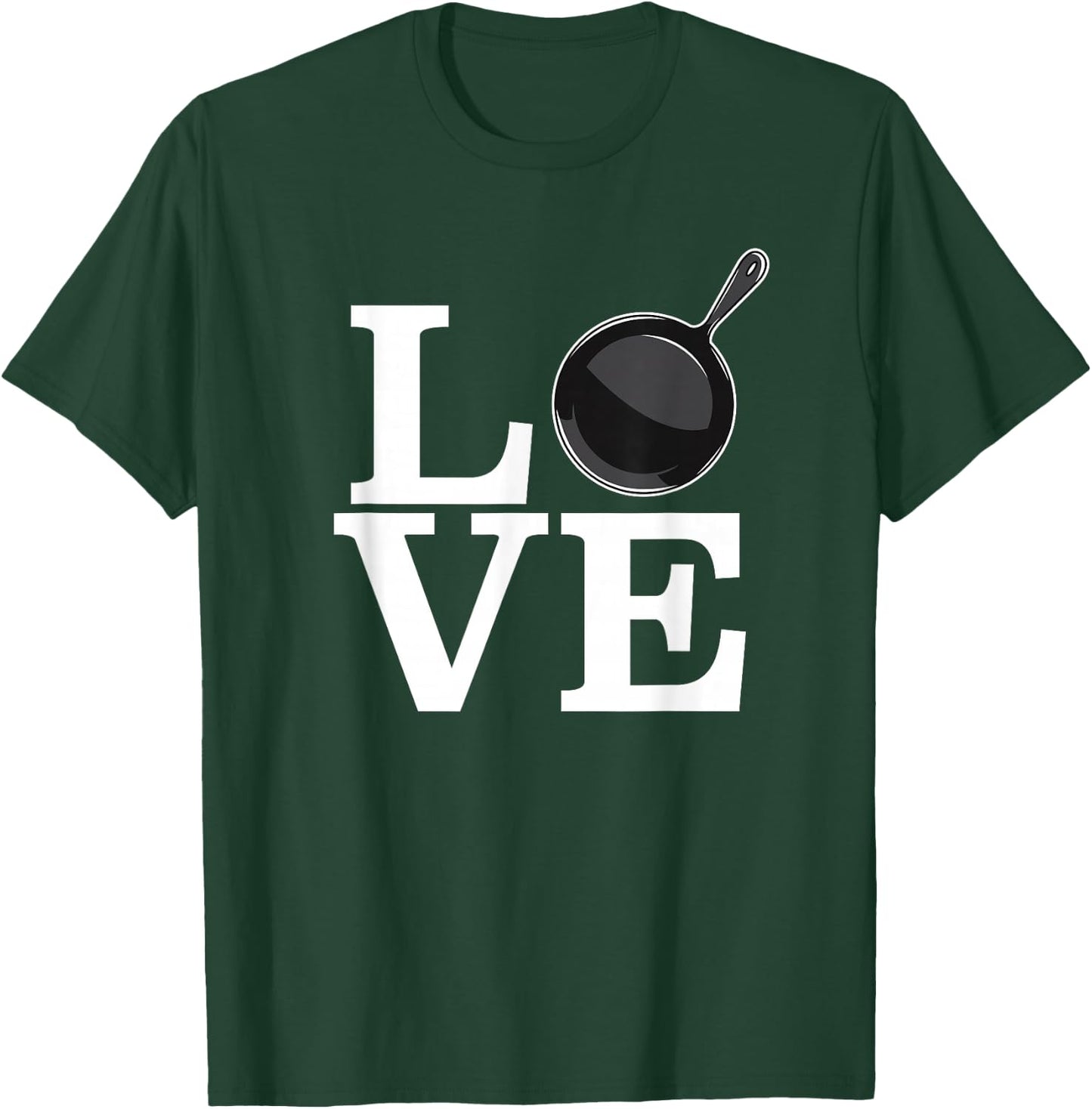 Cast Iron Love Cooking Shirt Frying Pan Chef Skillet T-Shirt - T-Shirt | Forest