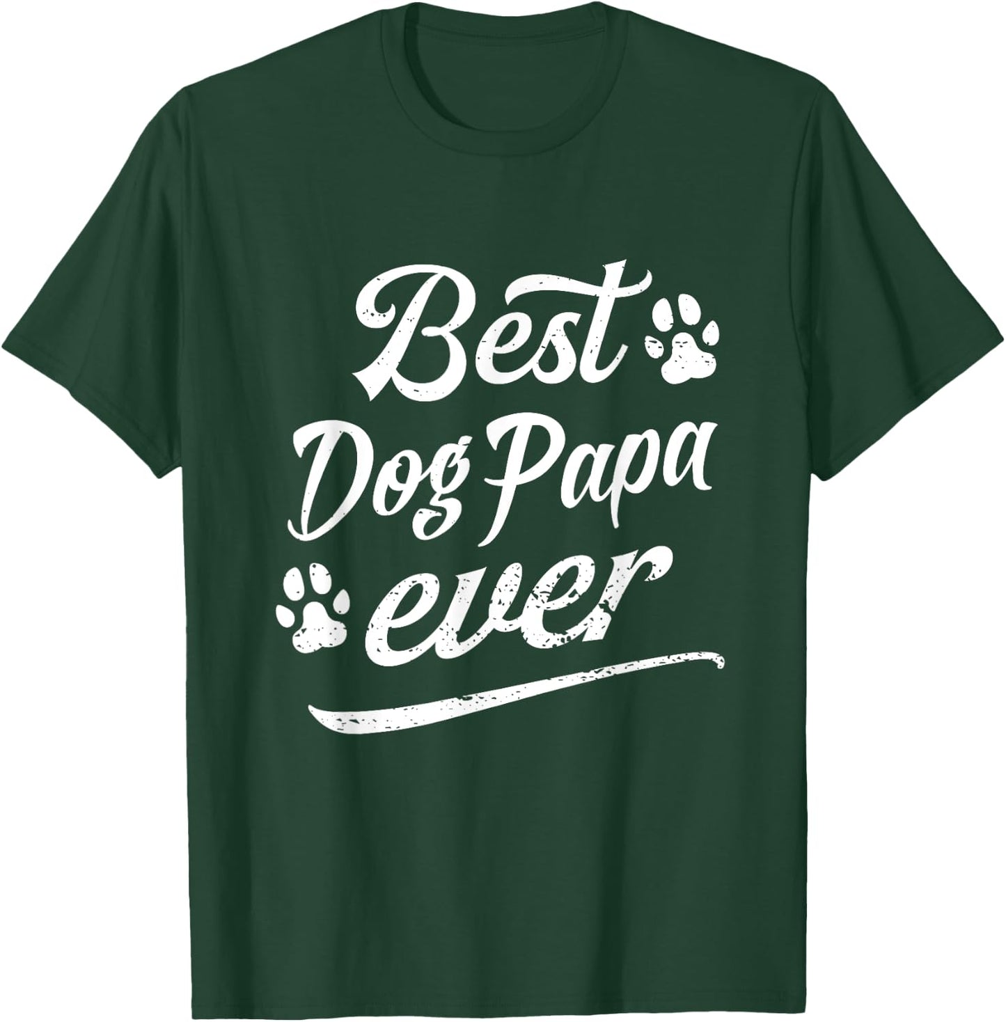 Father Best Dog Papa Ever Fun Fur Animal Loves Family Play Women Kids T-Shirt - T-Shirt | Forest
