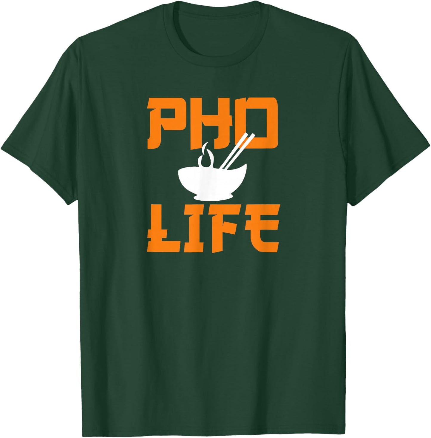 Pho Life Funny Vietnamese Pho Noodle Soup Lover T-Shirt - T-Shirt | Forest