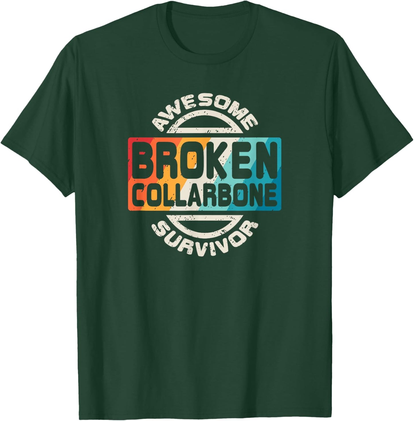 Broken Collarbone T Shirt Get Well Soon Retro Gift T-Shirt - T-Shirt | Forest