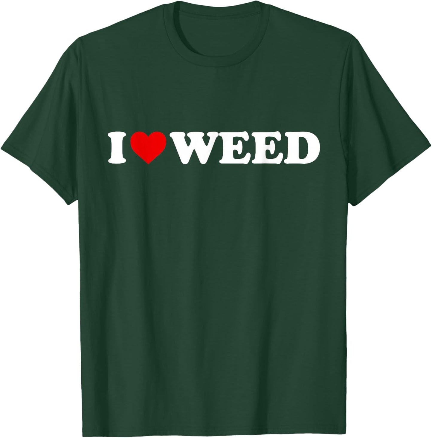 I Love Weed - Heart T-Shirt - T-Shirt | Forest
