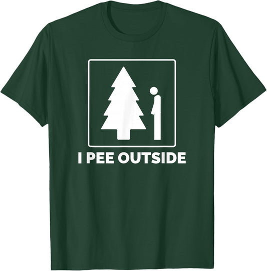 I Pee Outside Funny Camping Gifts T-Shirt - T-Shirt | Forest