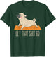 Funny Pug Yoga Let That Shit Go Meditation T-Shirt - T-Shirt | Forest