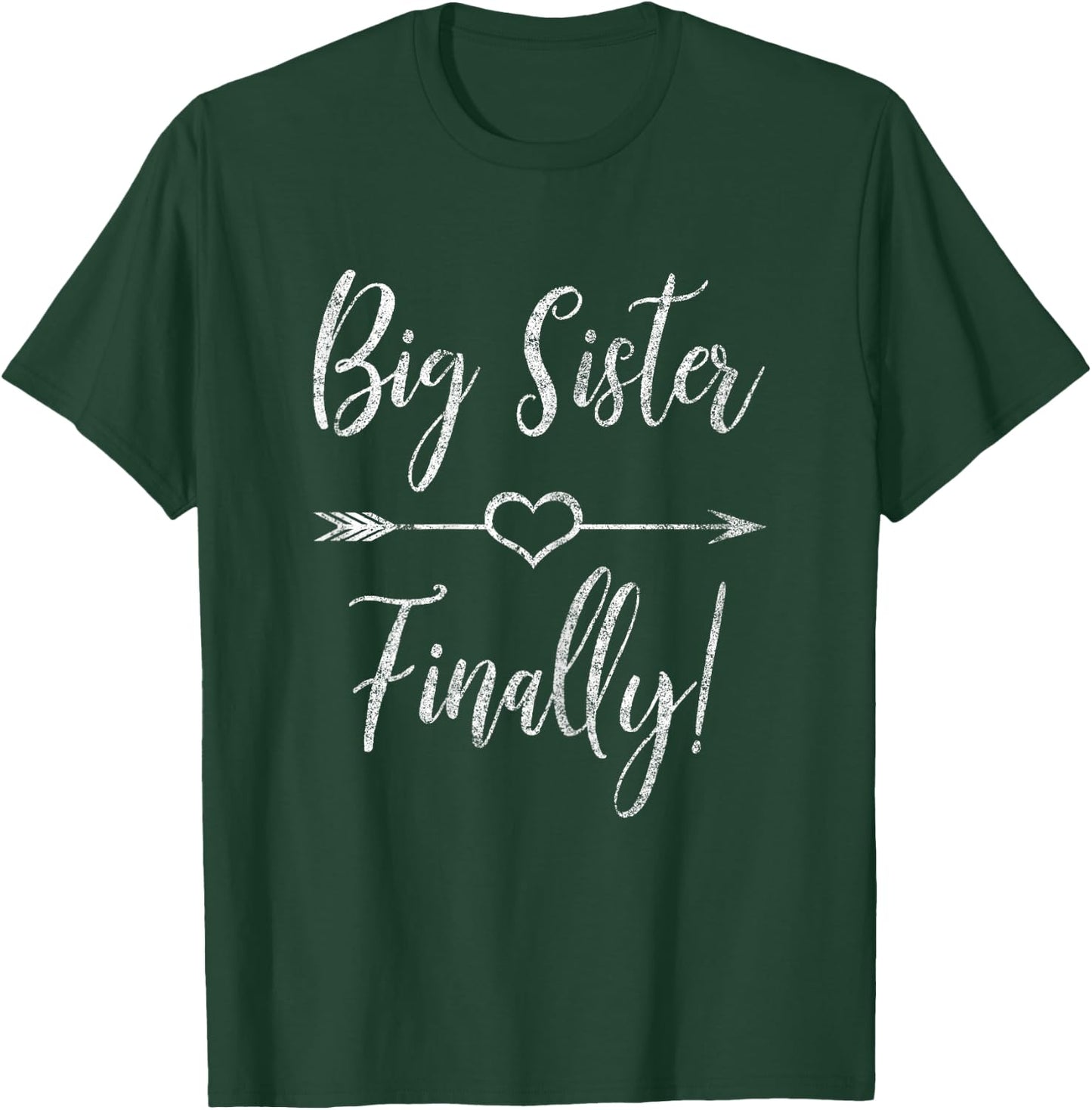 Awesome Cool Older Sister Gift Big Sister Finally T-Shirt - T-Shirt | Forest