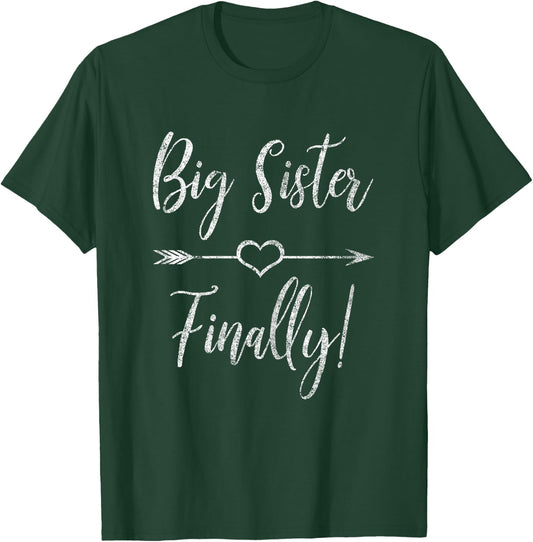 Awesome Cool Older Sister Gift Big Sister Finally T-Shirt - T-Shirt | Forest