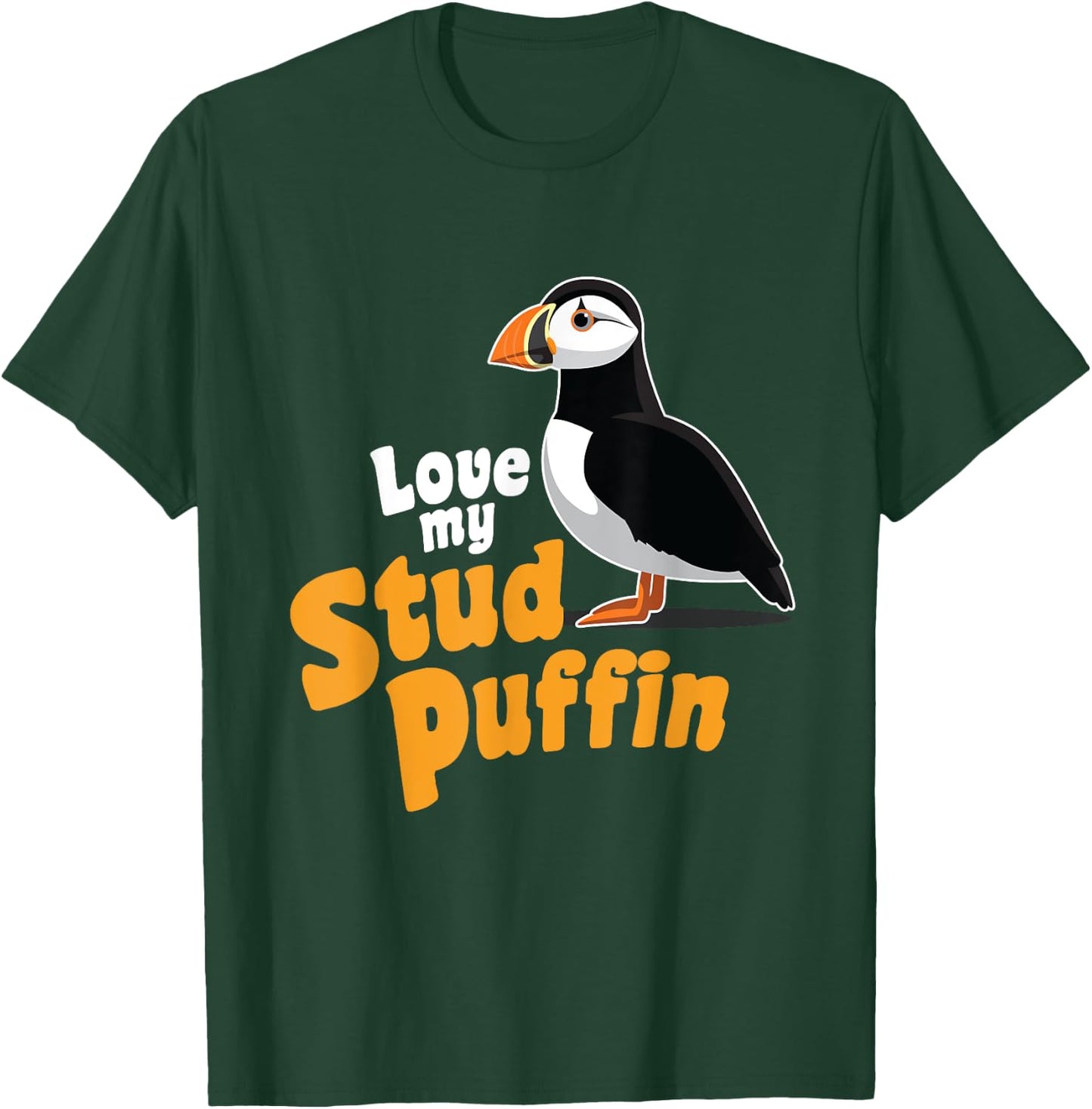 Stud Puffin Love | Cute Animal Gift Zoo Sea Bird T-Shirt - T-Shirt | Forest