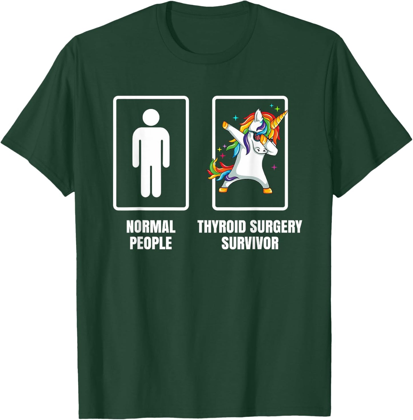 Dabbing Unicorn Thyroid Surgery Survivor Recovery Get Well T-Shirt - T-Shirt | Forest