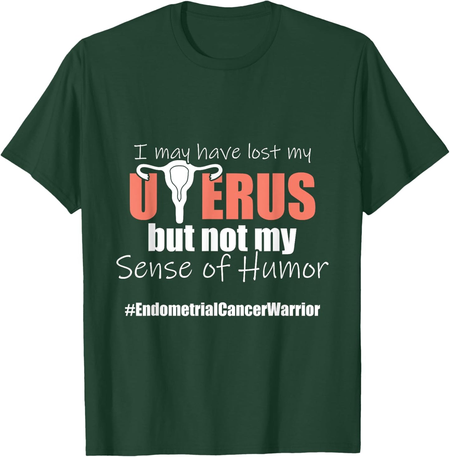Endometrial Cancer Survivor Humor Peach Ribbon T-Shirt - T-Shirt | Forest
