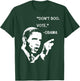 Don't Boo. Vote. | Barack Obama Quote T-Shirt - T-Shirt | Forest