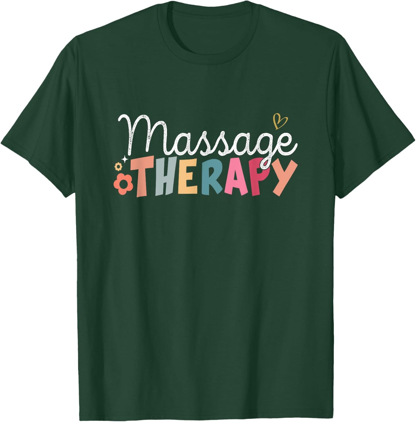 Funny Massage Therapist Muscle Therapy Funny Massage Therapy T-Shirt - T-Shirt | Forest
