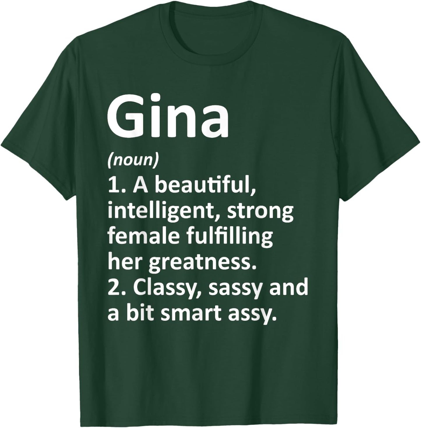 Custom Women Name Meaning Girl Mom Wife Birthday Gina Definition Personalized Funny T-Shirt - T-Shirt | Forest