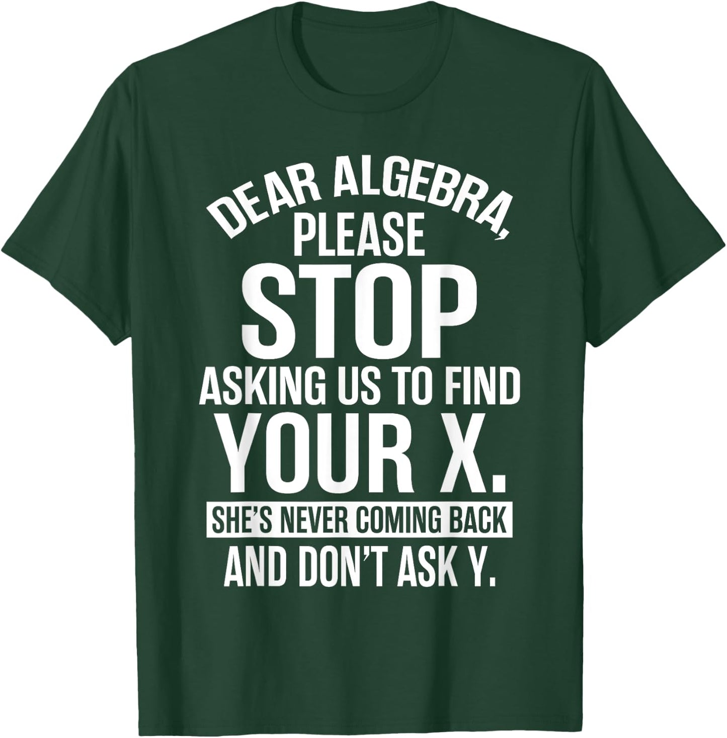 Complicated Math Apparel - Awesome Funny Algebra Design T-Shirt - T-Shirt | Forest
