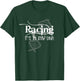 Racing It's In My DNA Racer Race Car Dirt Track Merch T-Shirt - T-Shirt | Forest