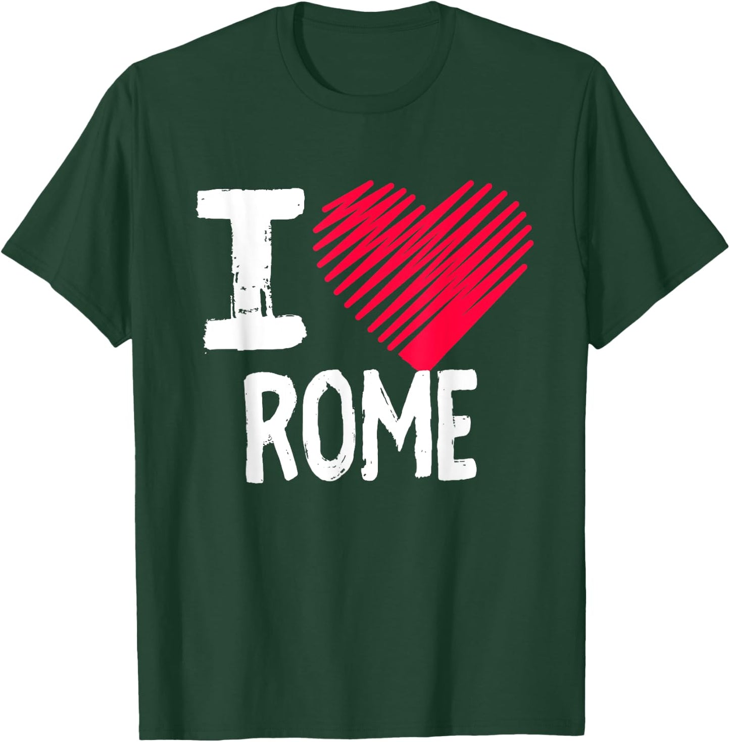 I Love Rome Italy Vacation Souvenir Gift Europe T-Shirt - T-Shirt | Forest