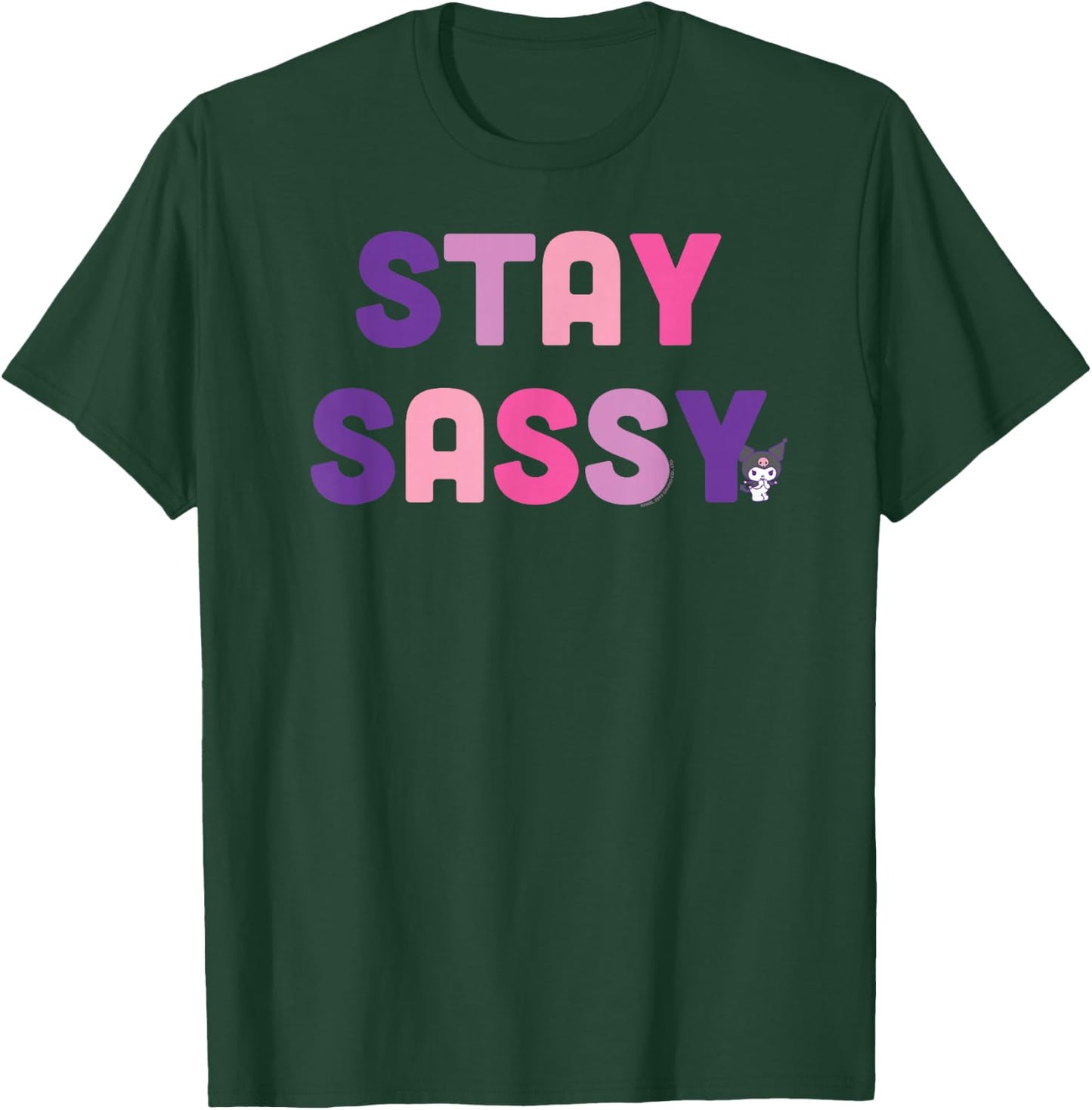 Kuromi Stay Sassy T-Shirt - T-Shirt | Forest