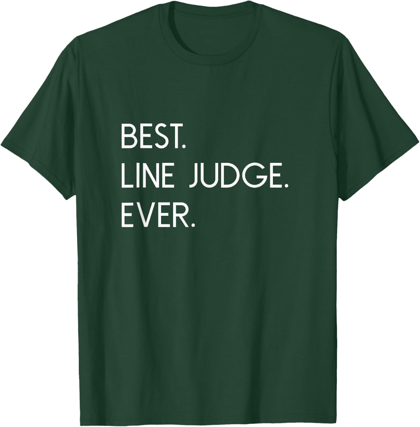 Best Line Judge Ever Volleyball T-Shirt - T-Shirt | Forest