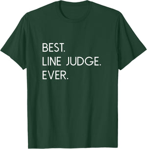Best Line Judge Ever Volleyball T-Shirt - T-Shirt | Forest