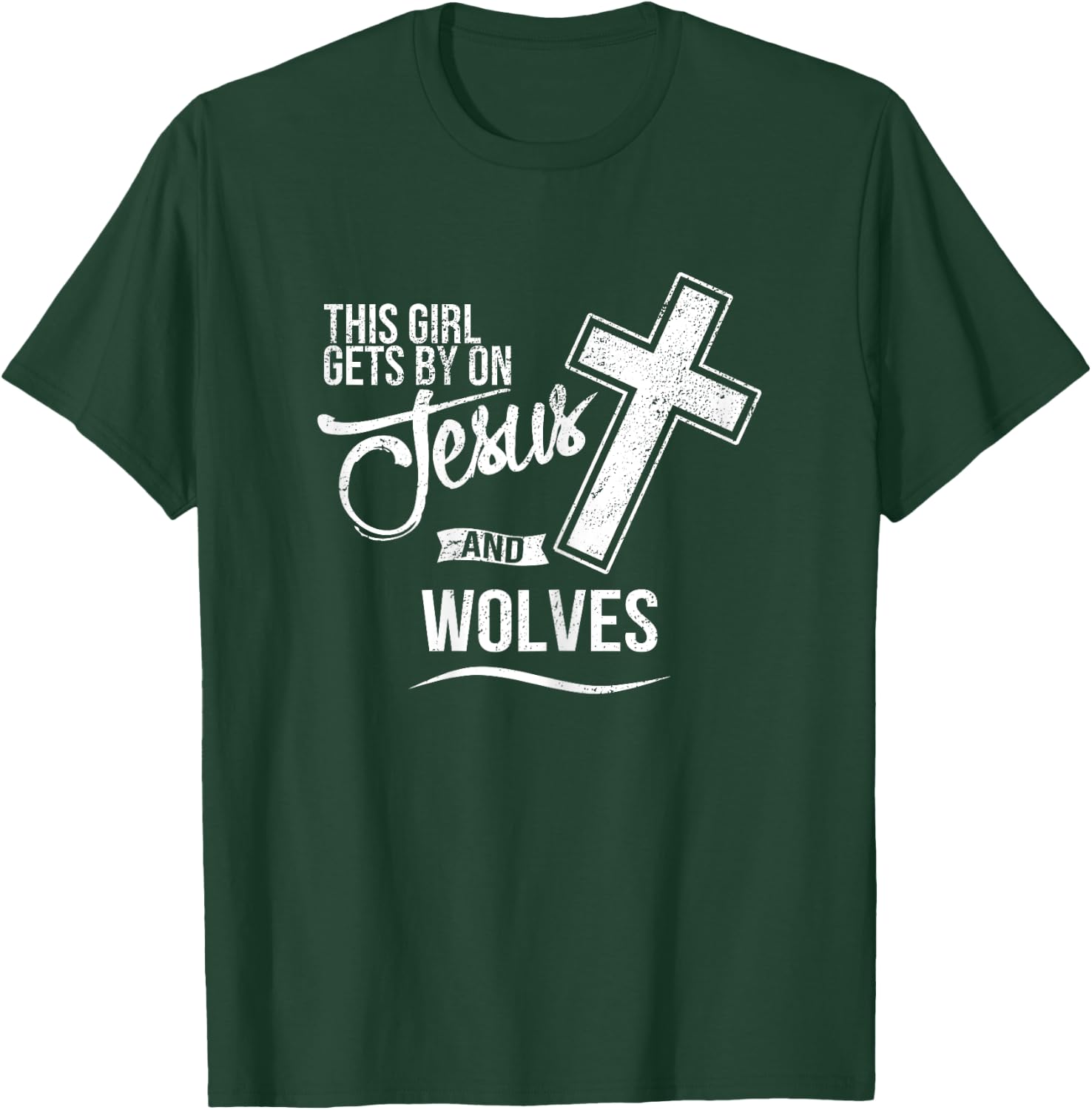 This Girl Gets By On Jesus and WOLVES Religious WOLF T-Shirt - T-Shirt | Forest