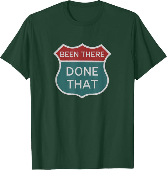 Been There Done That USA Sign Travel T-Shirt - T-Shirt | Forest