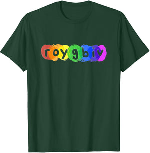 ROYGBIV Rainbow Paint T Shirt For Artist Art Student Teacher Men Women Kids T-Shirt - T-Shirt | Forest
