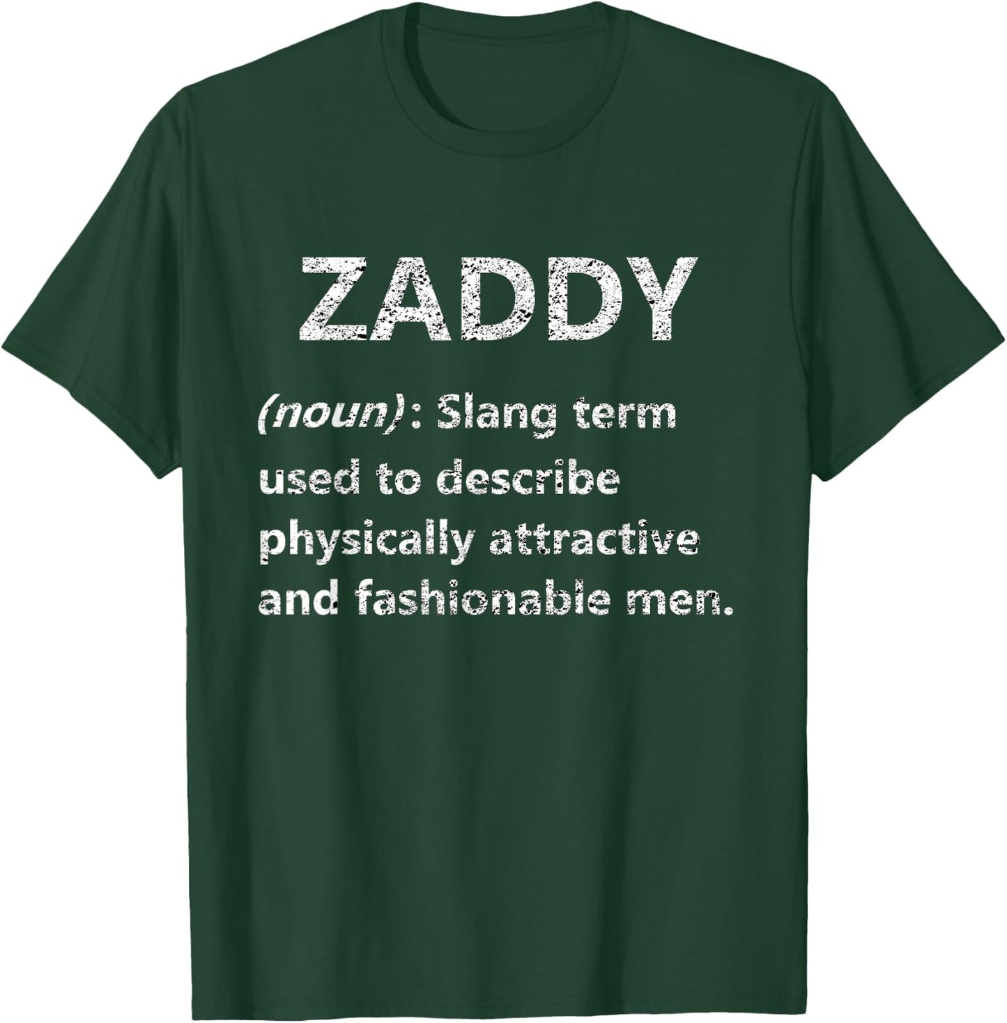Zaddy Dictionary Definition Fashion Dank Meme Gift T-Shirt - T-Shirt | Forest