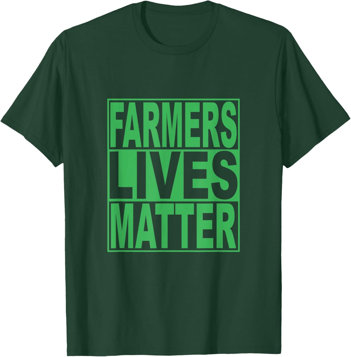 Farmers Lives Matters Fun Shirt Design T-Shirt - T-Shirt | Forest