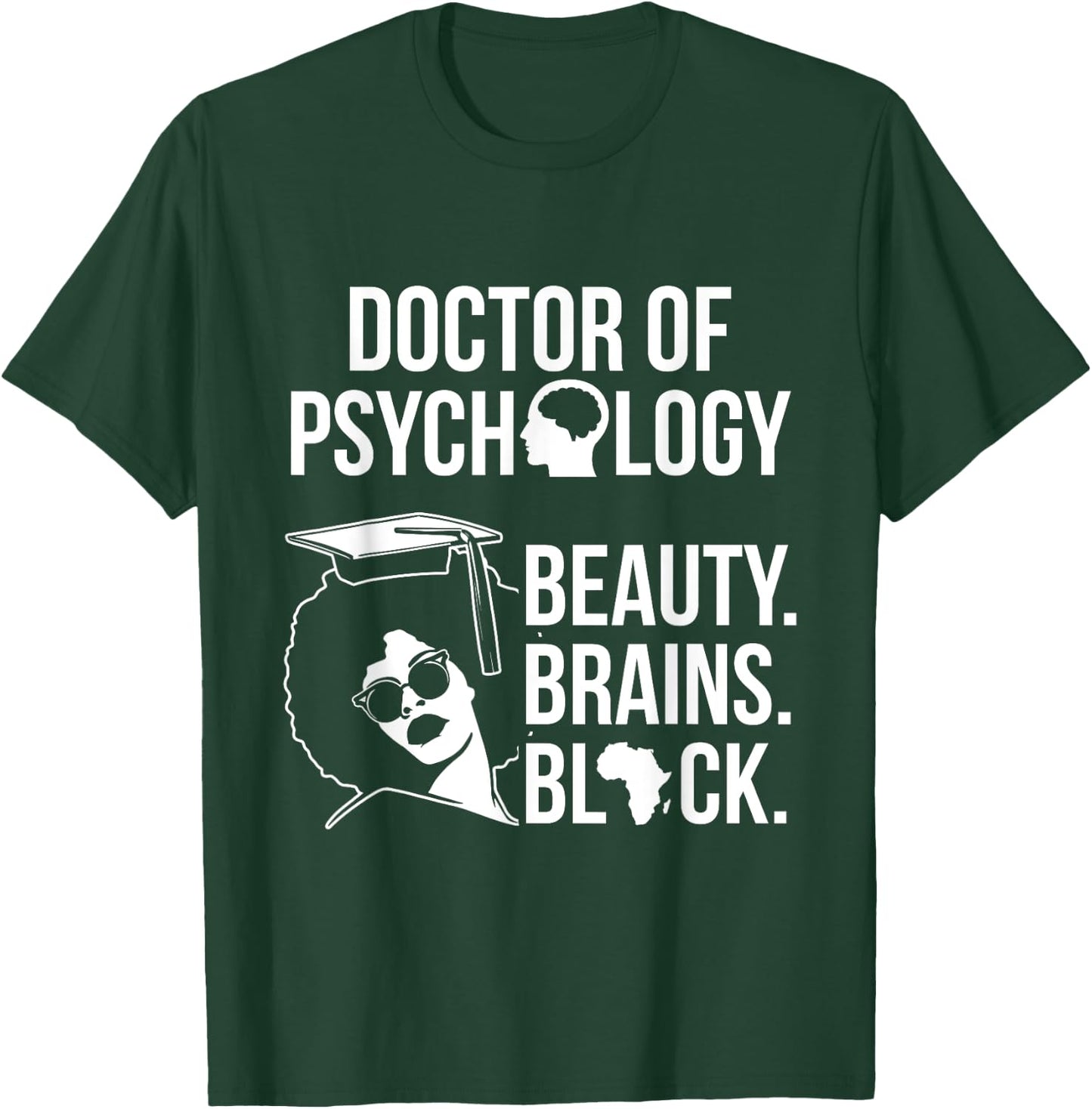 PsyD Doctor of Psychology PsychD Black Doctorate Graduation T-Shirt - T-Shirt | Forest