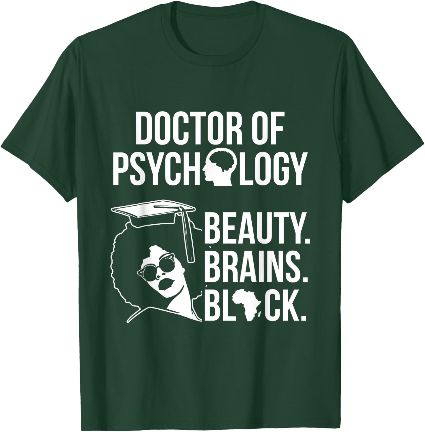PsyD Doctor of Psychology PsychD Black Doctorate Graduation T-Shirt - T-Shirt | Forest