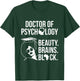 PsyD Doctor of Psychology PsychD Black Doctorate Graduation T-Shirt - T-Shirt | Forest