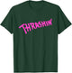 THRASHIN SHIRT | 80s Skater Skateboarding T-Shirt - T-Shirt | Forest