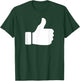 Thumbs Up Funny Shirt T-Shirt - T-Shirt | Forest