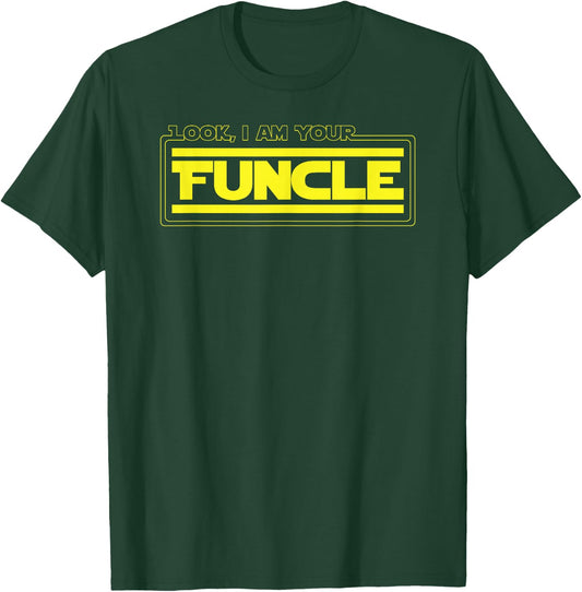 Look, I Am Your Funcle Funny Uncle Parody Awesome T-Shirt - T-Shirt | Forest