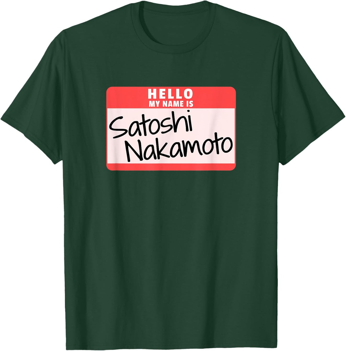 Hello My Name is Satoshi Nakamoto Halloween Costume T-Shirt - T-Shirt | Forest