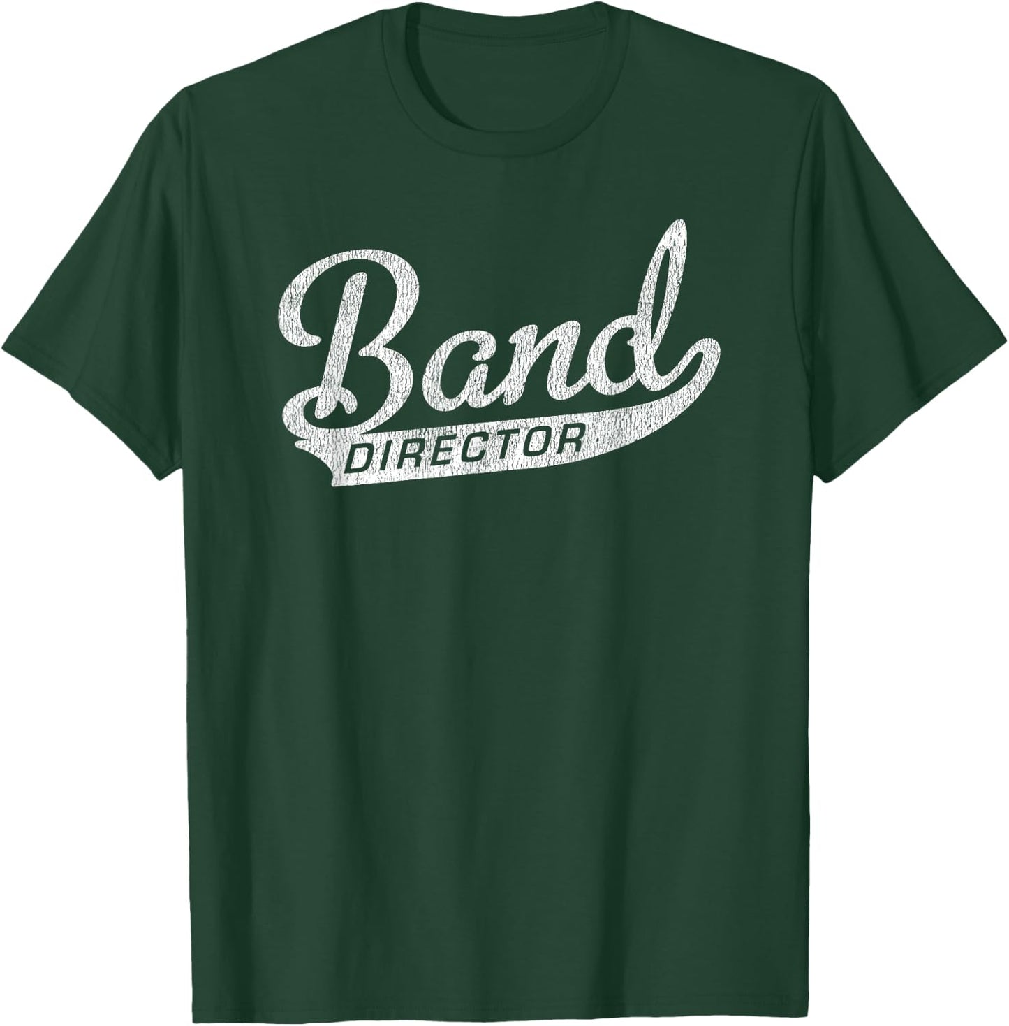 Marching Band Director T-Shirt - T-Shirt | Forest