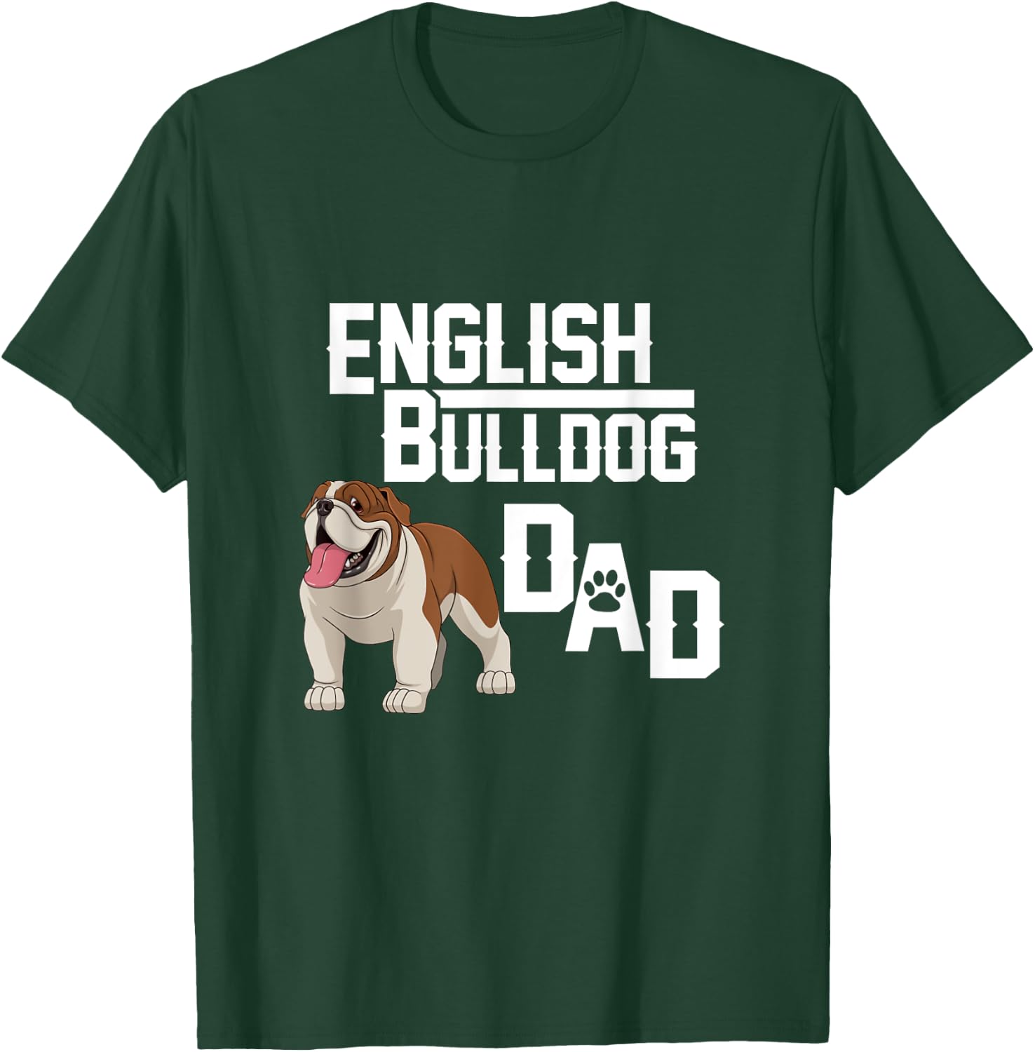 English Bulldog Dad Gift Fathers Day T-Shirt - T-Shirt | Forest