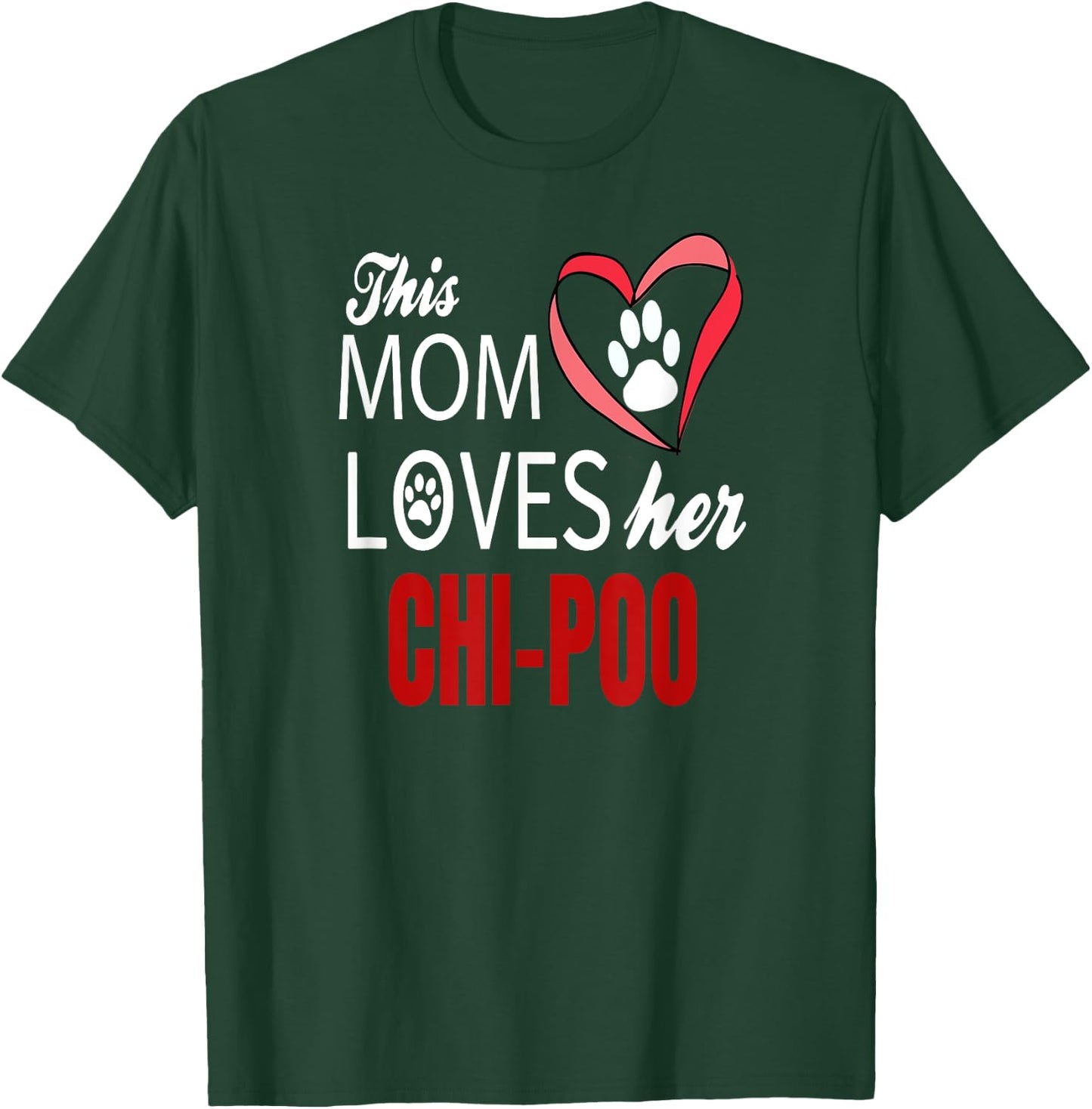 Chi-poo Shirt Mom Love Poodle + Chihuahua T-Shirt - T-Shirt | Forest
