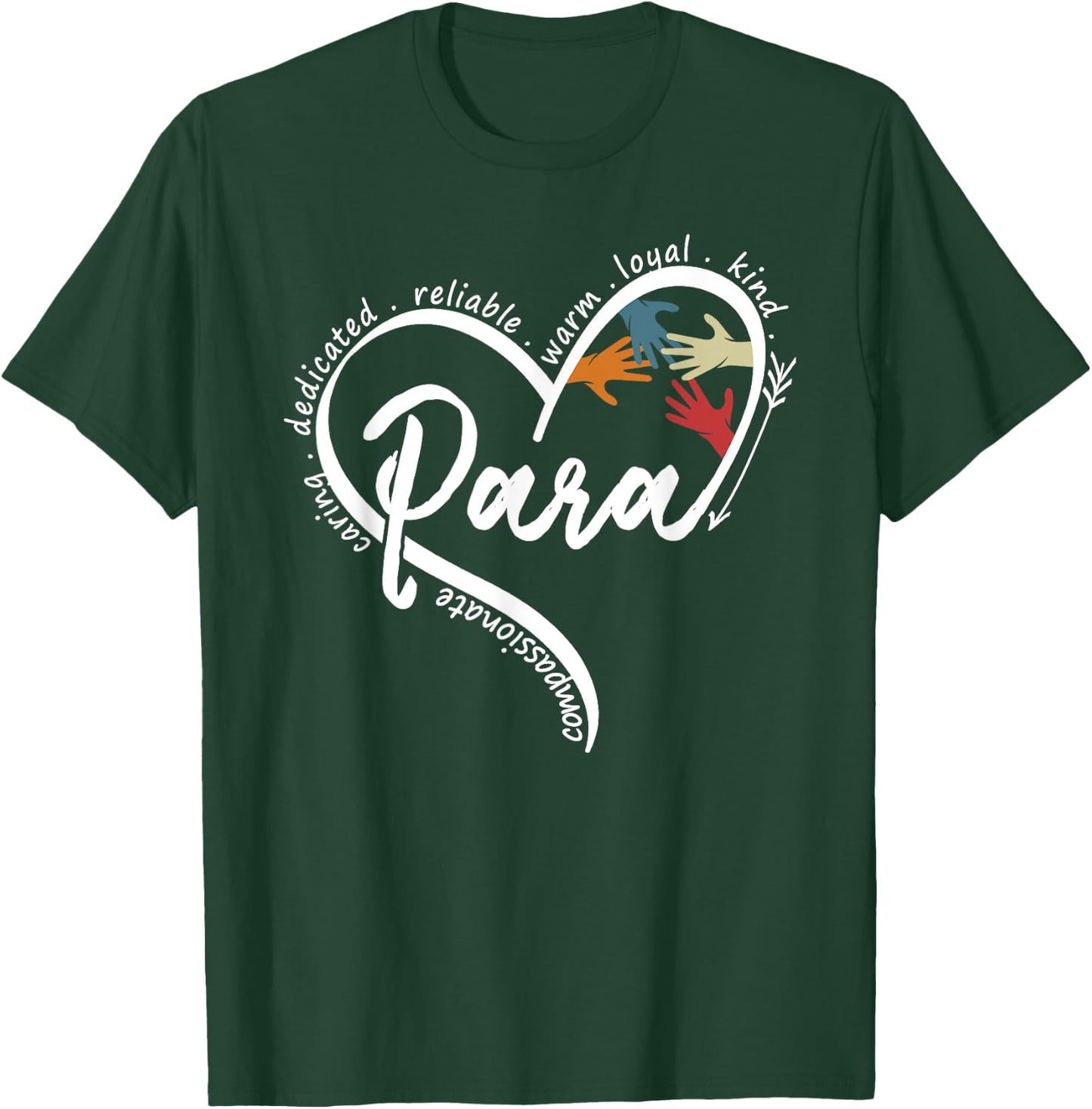 para Heart Paraprofessional Teacher Paraeducator T-Shirt - T-Shirt | Forest