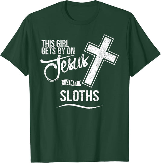 This Girl Gets By On Jesus and SLOTHS Religious SLOTH T-Shirt - T-Shirt | Forest