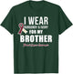 Throat Cancer Awareness Ribbon for my Brother T-Shirt - T-Shirt | Forest