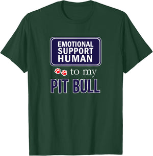 Emotional Support Human for Pit Bull Dog Breed Owners T-Shirt - T-Shirt | Forest