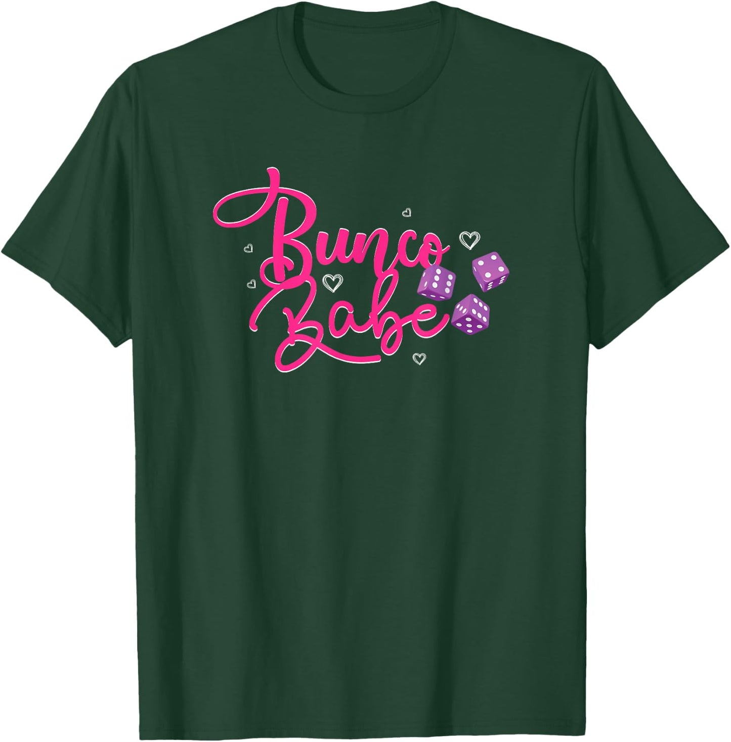 Bunco Babe Gift T-Shirt - T-Shirt | Forest