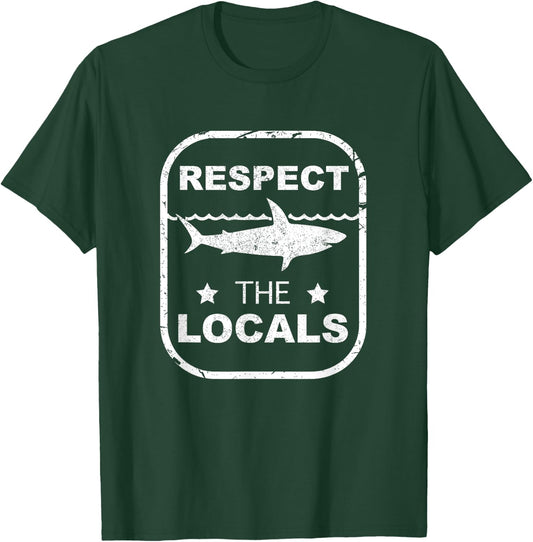 FANNY Respect The Locals design for shark LOVERS. T-Shirt - T-Shirt | Forest