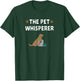 Animal Doctor Vet Tech Doggy Daycare Worker Gifts Pet Whisperer Funny Veterinarian Pet Sitter Gift T-Shirt - T-Shirt | Forest