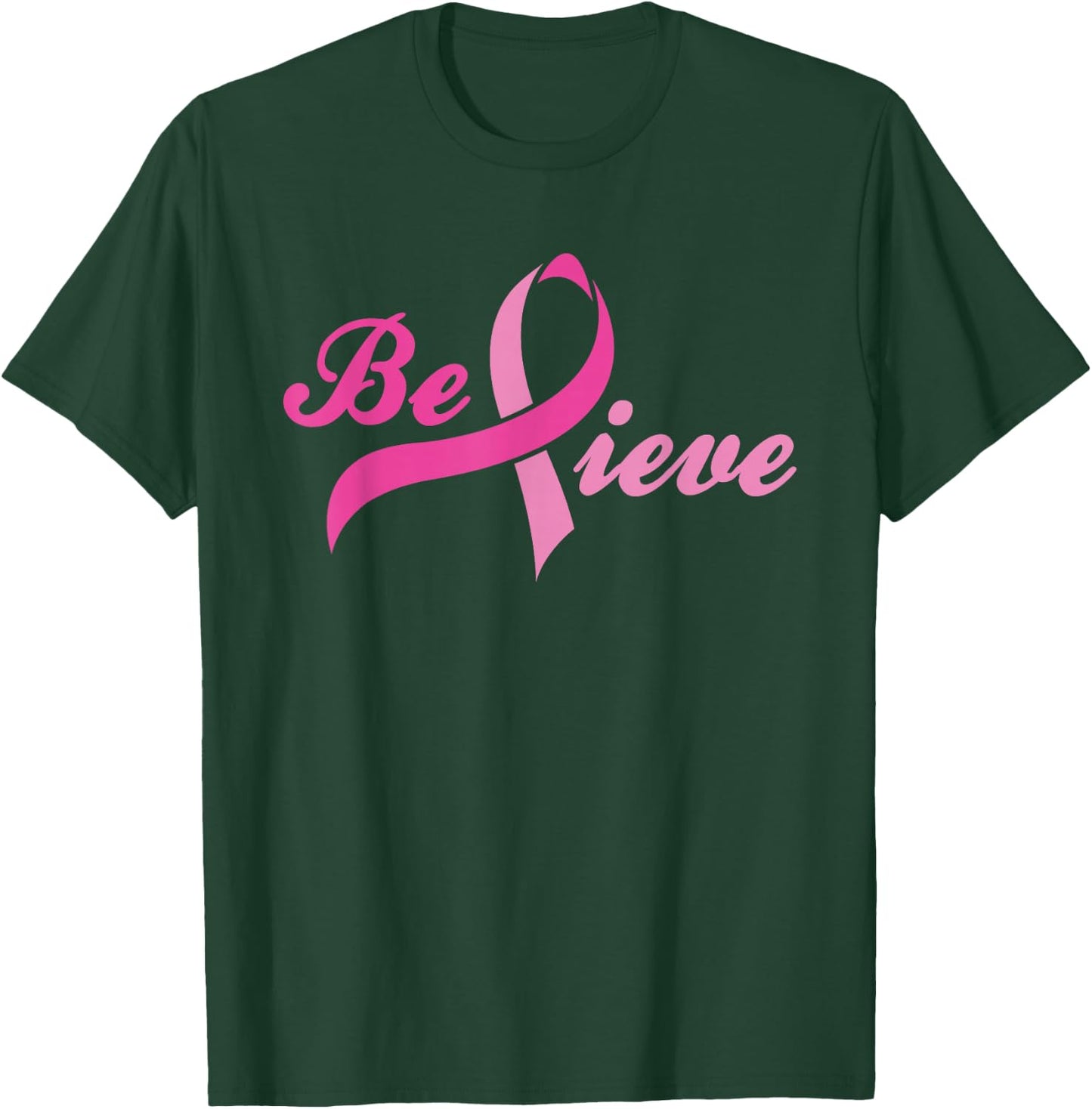 Breast Cancer Awareness Shirt Believe Pink Ribbon Gift T-Shirt - T-Shirt | Forest