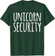 Halloween Costume Funny Unicorn Security Joke Gifts Dad T-Shirt - T-Shirt | Forest