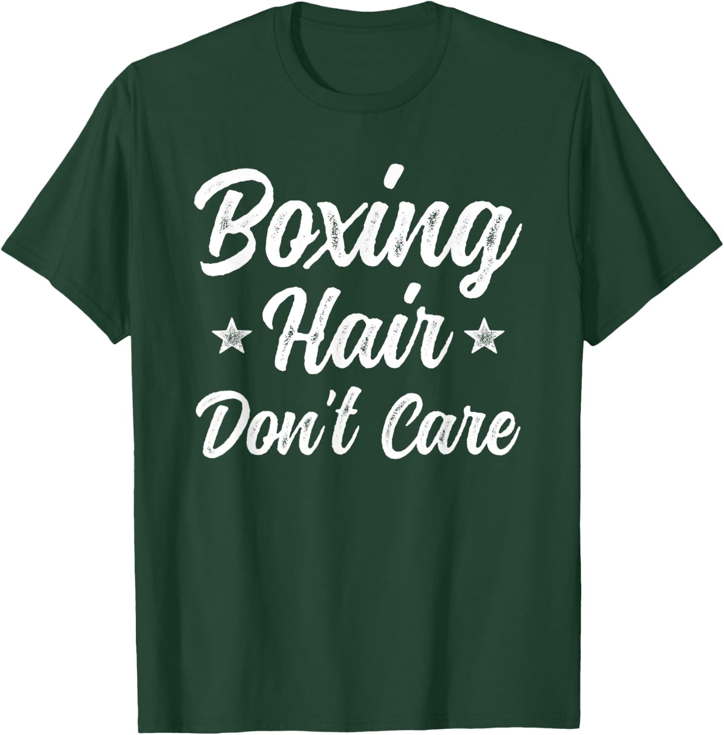 Boxing Hair Don't Care Funny Martial Art Gift T-Shirt - T-Shirt | Forest
