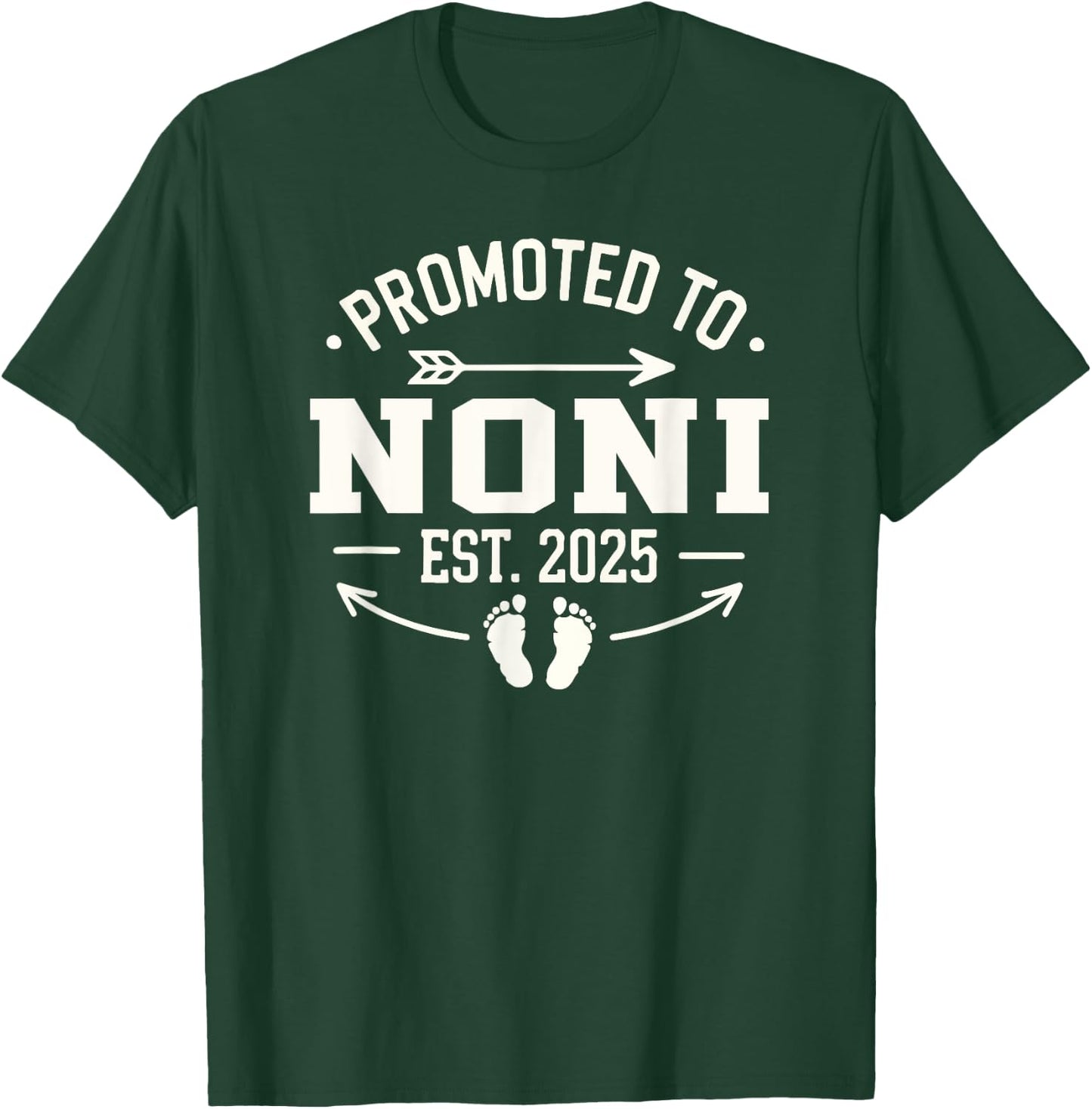 Soon to Be Grandma 2025 Gift Promoted to Noni Est 2025 T-Shirt - T-Shirt | Forest